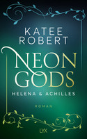 Neon Gods - Helena & Achilles