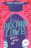 Pixton Love - Never Without You