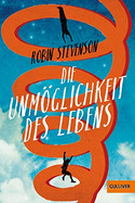 Die Unmöglichkeit des Lebens