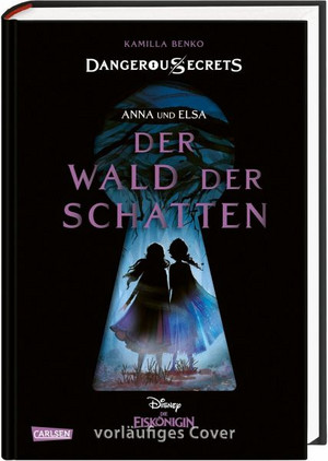 Elsa und Anna: Der Wald der Schatten