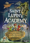 Zutritt nur für echte Abenteurer! - Saint Lupin´s Academy (1)