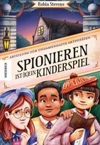 Spionieren ist (k)ein Kinderspiel