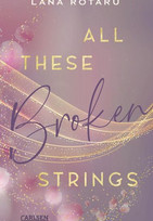 All These Broken Strings