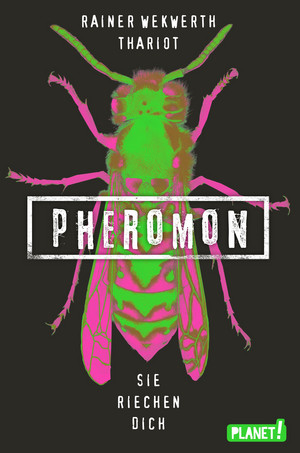 Pheromon - Sie riechen dich