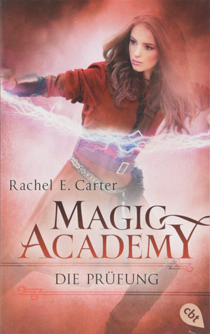 Magic Academy - Die Prüfung