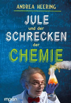Jule und der Schrecken der Chemie