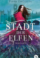Stadt der Elfen - Berührt