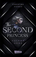 The Second Princess: Vulkanherz