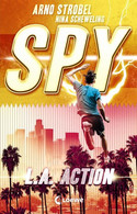 SPY - L.A. Action