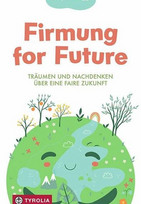 Firmung for Future
