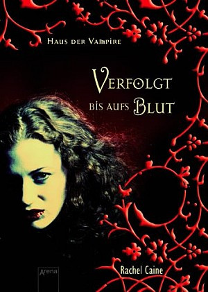 Haus der Vampire 1 - Verfolgt bis aufs Blut