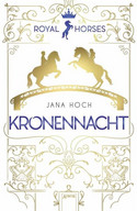 Royal Horses: Kronennacht