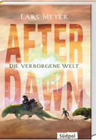 After Dawn - Die verborgene Welt