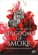 Kingdoms of Smoke - Die Verschwörung von Brigant