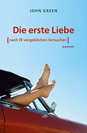 Die erste Liebe [nach 19 vergeblichen Versuchen]