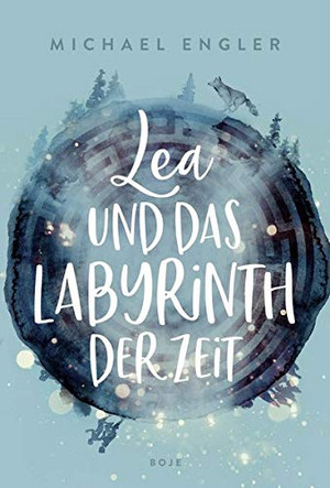 Lea und das Labyrinth der Zeit