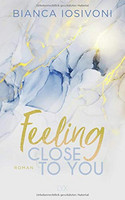 Feeling Close to You