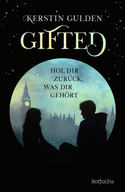 Gifted: Hol dir zurück, was dir gehört