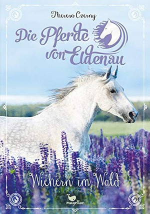 Die Pferde von Eldenau: Wiehern im Wald