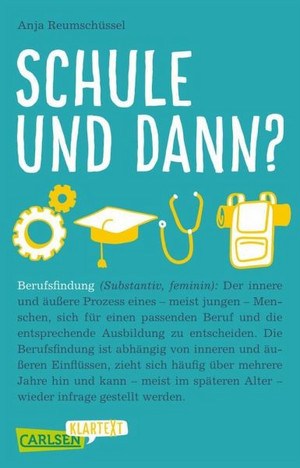 Schule und dann?