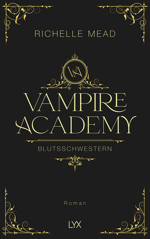 Vampire Academy - Blutsschwestern