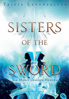 Sisters of the Sword - Die Magie unserer Herzen