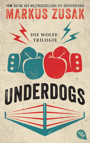 Underdogs: Die Wolfe-Trilogie