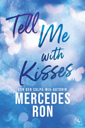 Tell Me with Kisses (Die Tell-Me-Reihe 3)