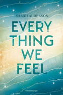 Everything We Feel