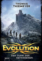 Evolution. Der Turm der Gefangenen
