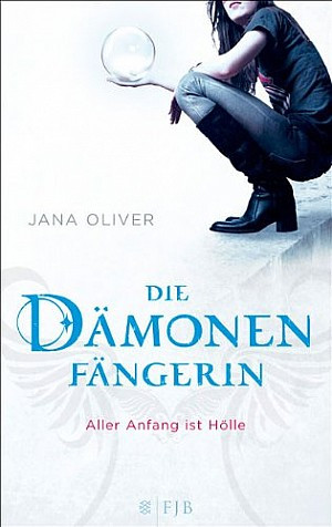 Die Dämonenfängerin (1) - Aller Anfang ist die Hölle