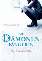 Die Dämonenfängerin (1) - Aller Anfang ist die Hölle