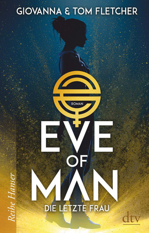 Eve of Man: Die letzte Frau