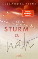 Kein Sturm zu nah