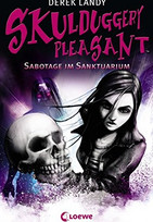 Skulduggery Pleasant - Sabotage im Sanktuarium