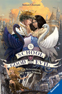 The School for Good and Evil: Ein Königreich auf einen Streich