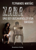 Zara und der Buchhändler von Bagdad