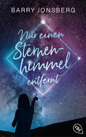 Nur einen Sternenhimmel entfernt