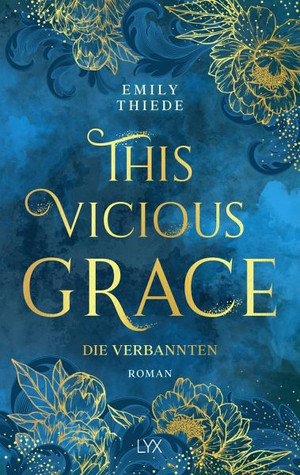 This Vicious Grace: Die Verbannten 