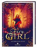 Fire Girl - Gefährliche Suche