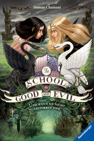 The School for Good and Evil: Und wenn sie nicht gestorben sind