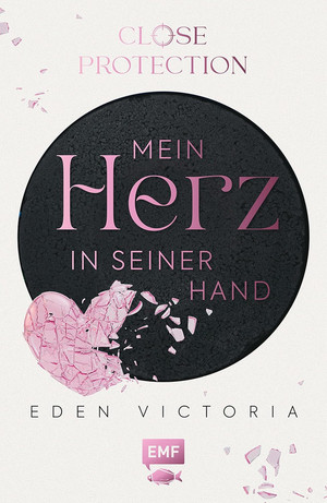 Close Protection – Mein Herz in seiner Hand