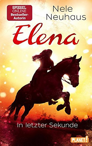 Elena – Bd. 7: In letzter Sekunde