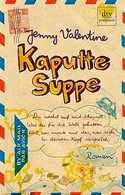 Kaputte Suppe