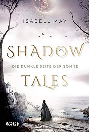 Shadow Tales - Die dunkle Seite der Sonne