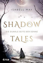 Shadow Tales - Die dunkle Seite der Sonne