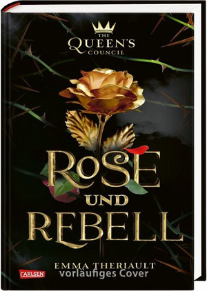 The Queen's Council: Rose und Rebell