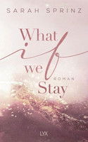 What if we Stay