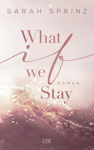 What if we Stay