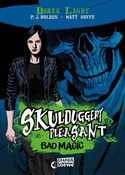 Skulduggery Pleasant - Bad Magic